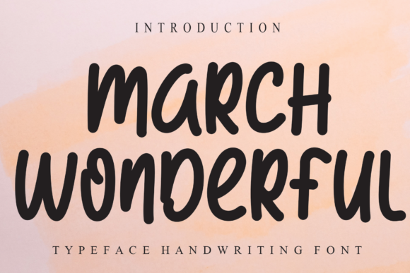 March Wonderful: A Versatile Handwritten Font for Engaging Campaigns
