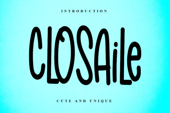 Transform Your Brand with Closaile: A Sweet and Quirky Font